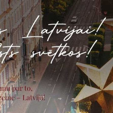 Daudz laimes Latvijai! Sveicam Valsts svētkos!